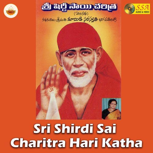 Sri Shirdi Sai Charitra Hari Katha Mamidi Saraswathi Bhagavatharini MP3 Download