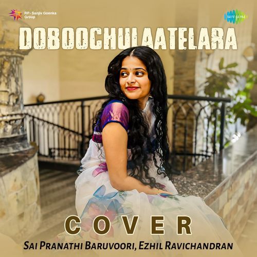 Doboochulaatelara Cover Sai Pranathi Baruvoori MP3 Download