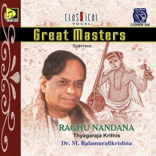 Raghu Nandhana Dr. M. Balamuralikrishna MP3 Download