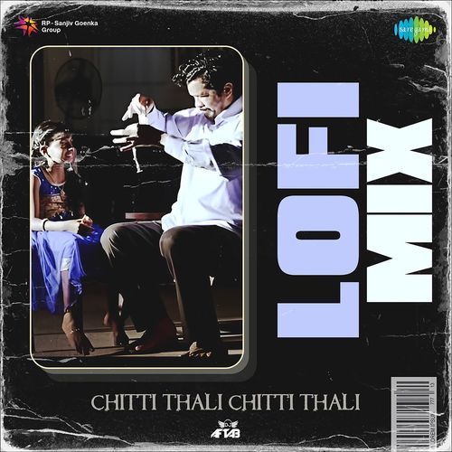 Chitti Thali Chitti Thali Lofi Mix Sunil Kashyap MP3 Download