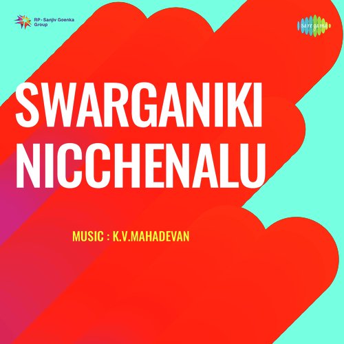 Swarganiki Nicchenalu P. Susheela MP3 Download