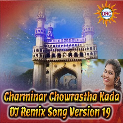 Charminar Chowrastha Kada (DJ Remix Song Version 19) Jayasree MP3 Download