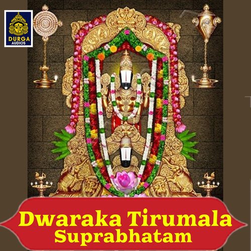 Dwaraka Tirumala Suprabhatam M. Balamuralikrishna MP3 Download