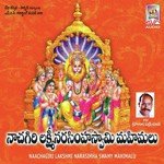 Naachagiri Lakshmi Narasimha Swamy Mahimalu - A. Ramadevi Song Download