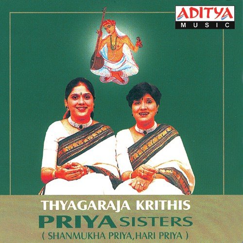 Thyagaraja Krithis Priya Sisters Priya Sisters MP3 Download