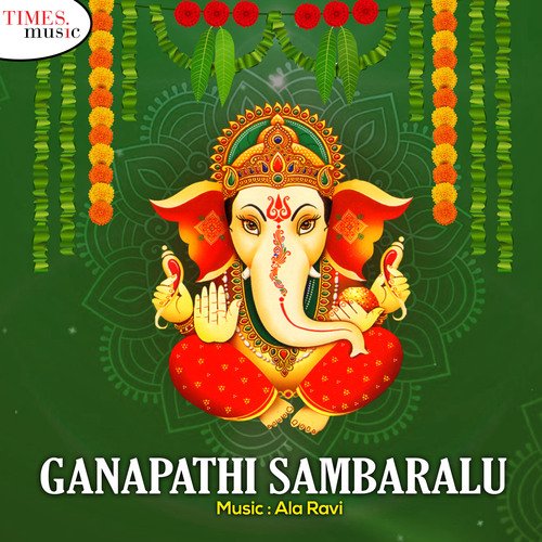 Ganapathi Sambaralu Anil Kumar MP3 Download