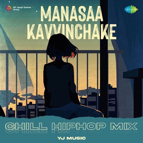 Manasaa Kavvinchake Chill HipHop Mix Sujatha Mohan MP3 Download