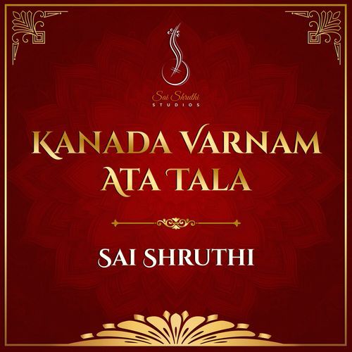 Kanada Varnam Ata Tala Sai Shruthi MP3 Download