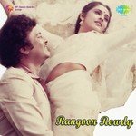 Rangoon Rowdy Album Download