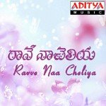 Raave Naa Cheliya Album Download