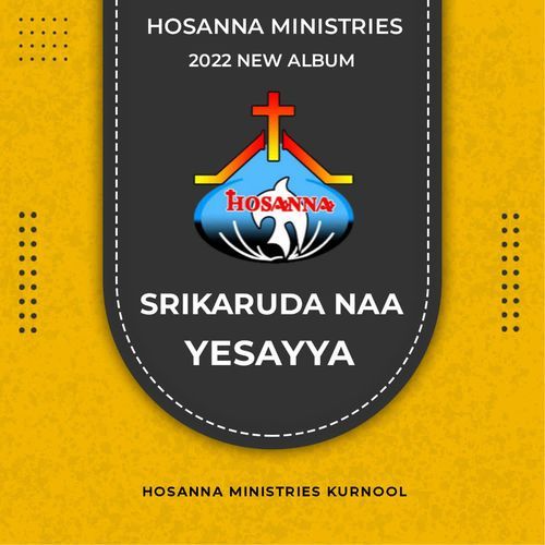 Srikaruda Na Yesayya HOSANNA MINISTRIES KURNOOL MP3 Download