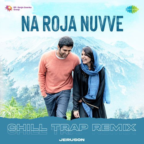 Na Roja Nuvve Chill Trap Remix Hesham Abdul Wahab MP3 Download