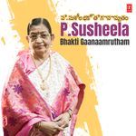 P. Susheela Bhakti Gaanaamrutham Album Download