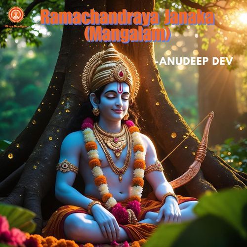 Ramachandraya Janaka (Mangalam) Anudeep MP3 Download