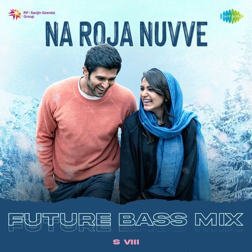 Na Roja Nuvve Future Bass Mix Shiva Nirvana MP3 Download