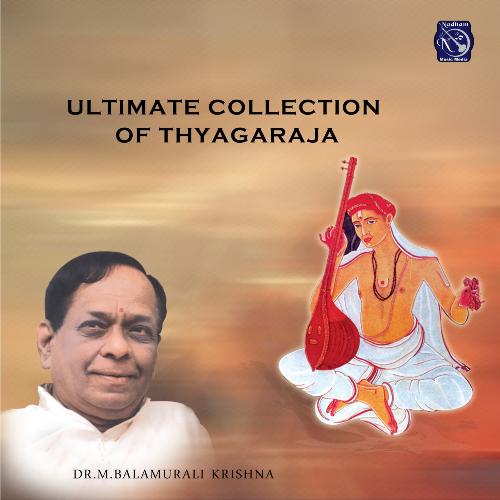 Ultimate Collection of Thayagaraja Dr. M. Balamuralikrishna MP3 Download