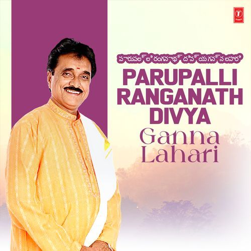 Parupalli Ranganath Divya Ganna Lahari Parupalli Sri Ranganth MP3 Download