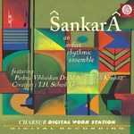 Sankara An Indian Rhythmic Ensemble Album Download