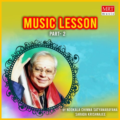 Music Lesson, Pt. 2 Nookala Chinna Satyanarayana MP3 Download