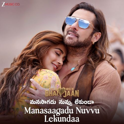 Manasaagadu Nuvvu Lekundaa Kisi Ka Bhai Kisi Ki Jaan Himesh Reshammiya MP3 Download