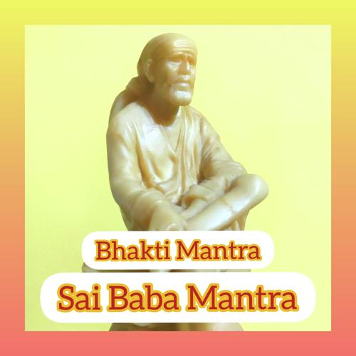 Sri Sai Baba Mantra Shri MP3 Download