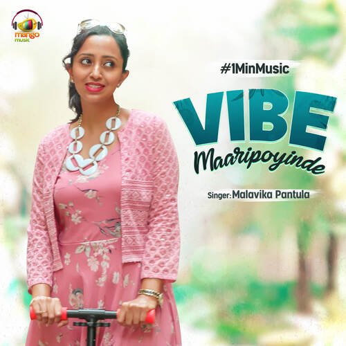Vibe Maaripoyinde 1 Min Music Malavika MP3 Download
