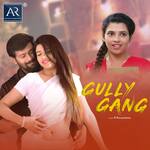 Gully Gang Album Download