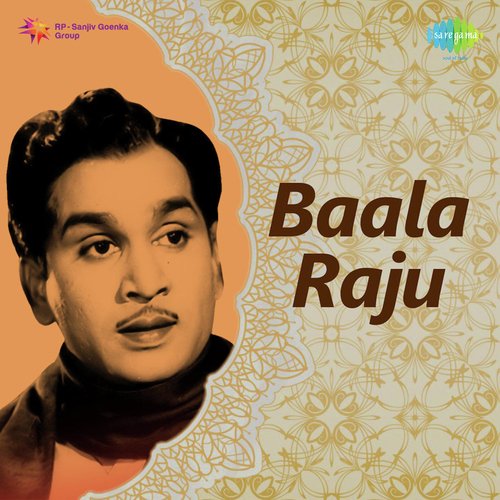 Baala Raju Pitapuram Nageshwara Rao MP3 Download