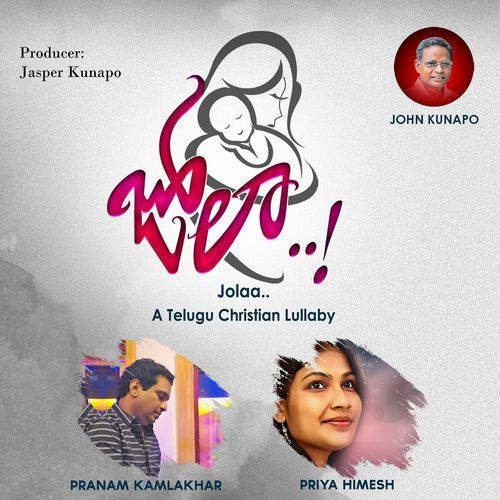 Jolaa.. a Telugu Christian Lullaby Jasper Kunapo MP3 Download