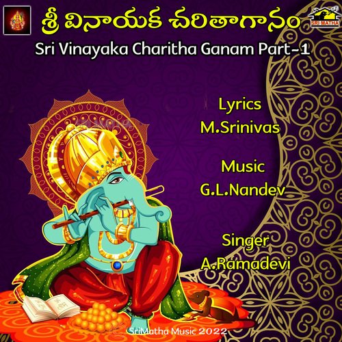 Sri Vinayaka Charitha Ganam Part 1 A.Ramadevi MP3 Download