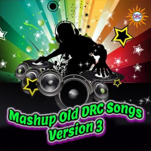 Mashup Old DRC Songs (Version 3) Kishan Gurrow MP3 Download