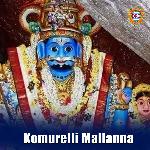 Komurelli Mallanna Album Download