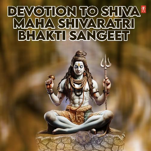Devotion To Shiva: Maha Shivaratri Bhakti Sangeet Parupalli Sri Ranganth MP3 Download
