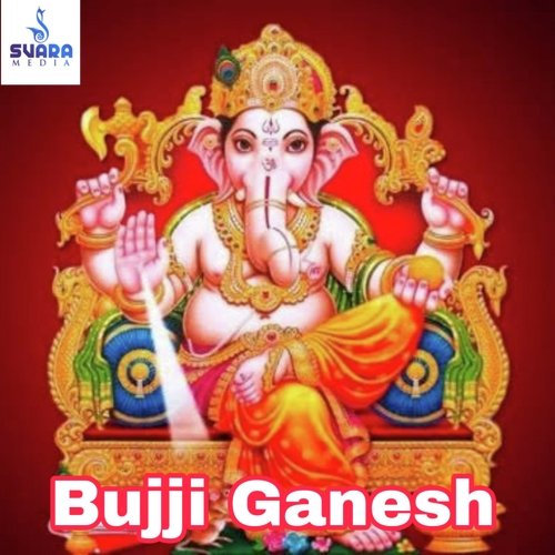 Bujji Ganesh Anil MP3 Download