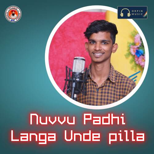 Nuvvu Padhi Langa Unde pilla Dheeravath Jagan MP3 Download
