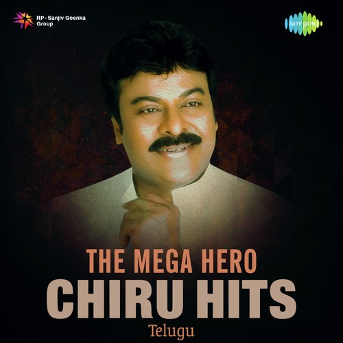 The Mega Hero - Chiru Hits S.P. Balasubrahmanyam MP3 Download