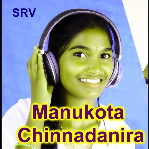 Manukota Chinnadanira Puspa Lata MP3 Download