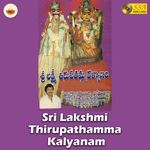 Sri Lakshmi Thirupathamma Kalyanam Album Download
