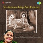 Sri Annamacharya Samkirtanas Album Download