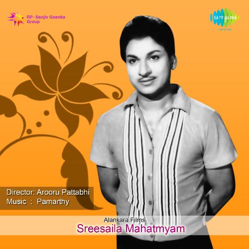 Sreesaila Mahatmyam Ghantasala MP3 Download