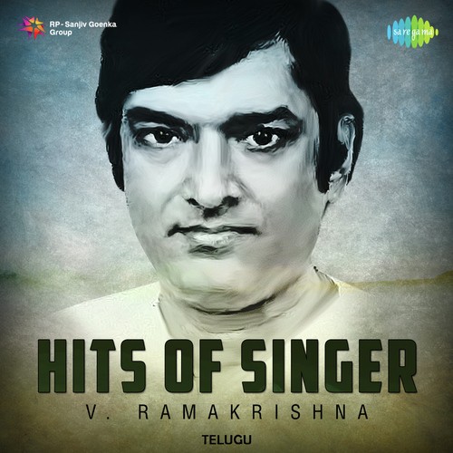 Hits Of Singer V. Ramakrishna V. Ramakrishna MP3 Download