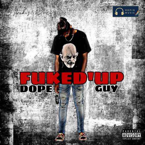 FUKED'UP Dope Guy MP3 Download