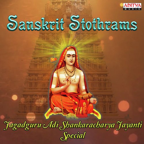 Sanskrit Stothrams Jagadguru Adi Shankaracharya Jayanti Special S P Balasubrahmanyam MP3 Download