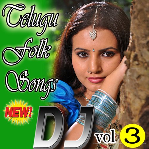 Telugu Folk DJ Songs, Vol. 3 A. Clement MP3 Download
