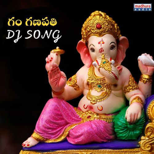 Gam Ganapati (DJ Song) Dinesh Rudra MP3 Download