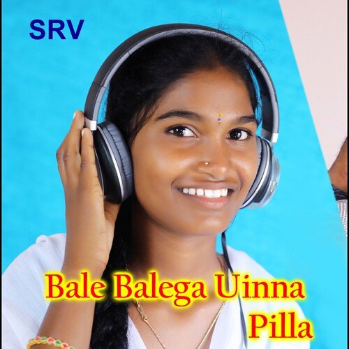 Bale Balega Uinna Pilla Shankar Babu MP3 Download