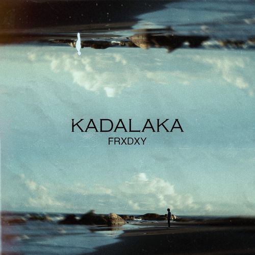 Kadalaka FRXDXY MP3 Download