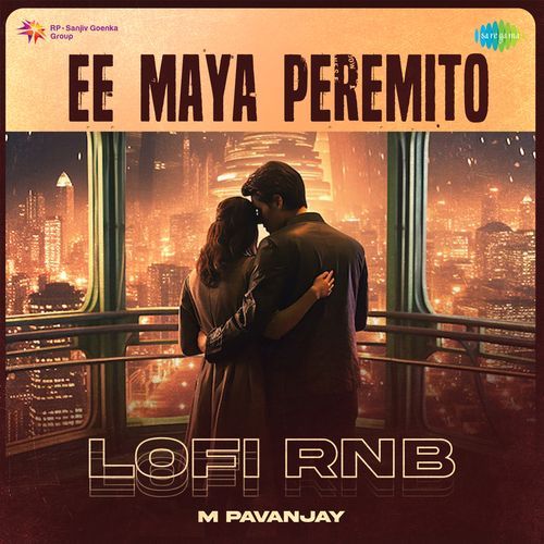 Ee Maya Peremito Lofi RnB M Pavanjay MP3 Download
