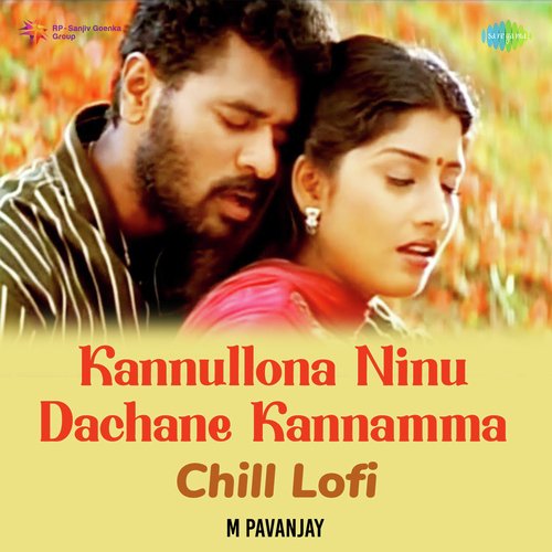 Kannullona Ninu Dachane Kannamma Chill Lofi Deep Reddy MP3 Download