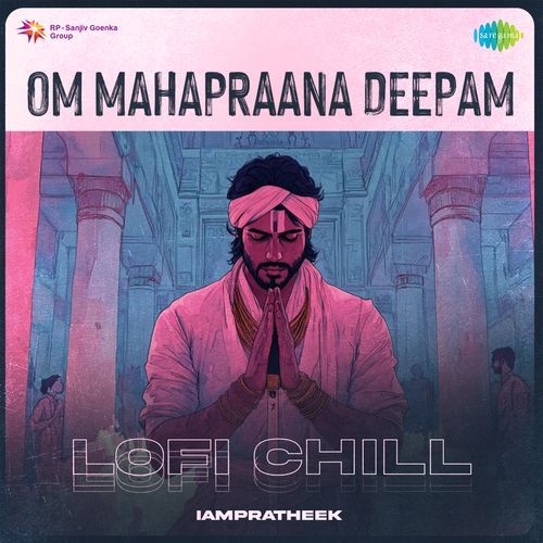 Om Mahapraana Deepam Lofi Chill Bhavya Tumuluru MP3 Download